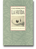 La huida. Gao Xingjian
