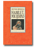 Hamlet, por ejemplo