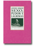 Sexo, pudor y lágrimas
